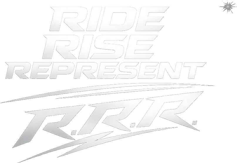 Ride Rise Represent — R.R.R.